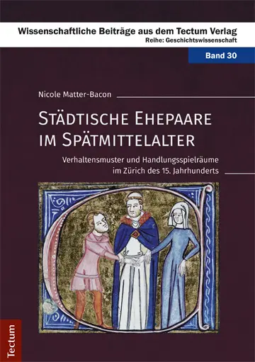 Cover: 9783828837928 | Städtische Ehepaare im Spätmittelalter | Nicole Matter-Bacon | Buch
