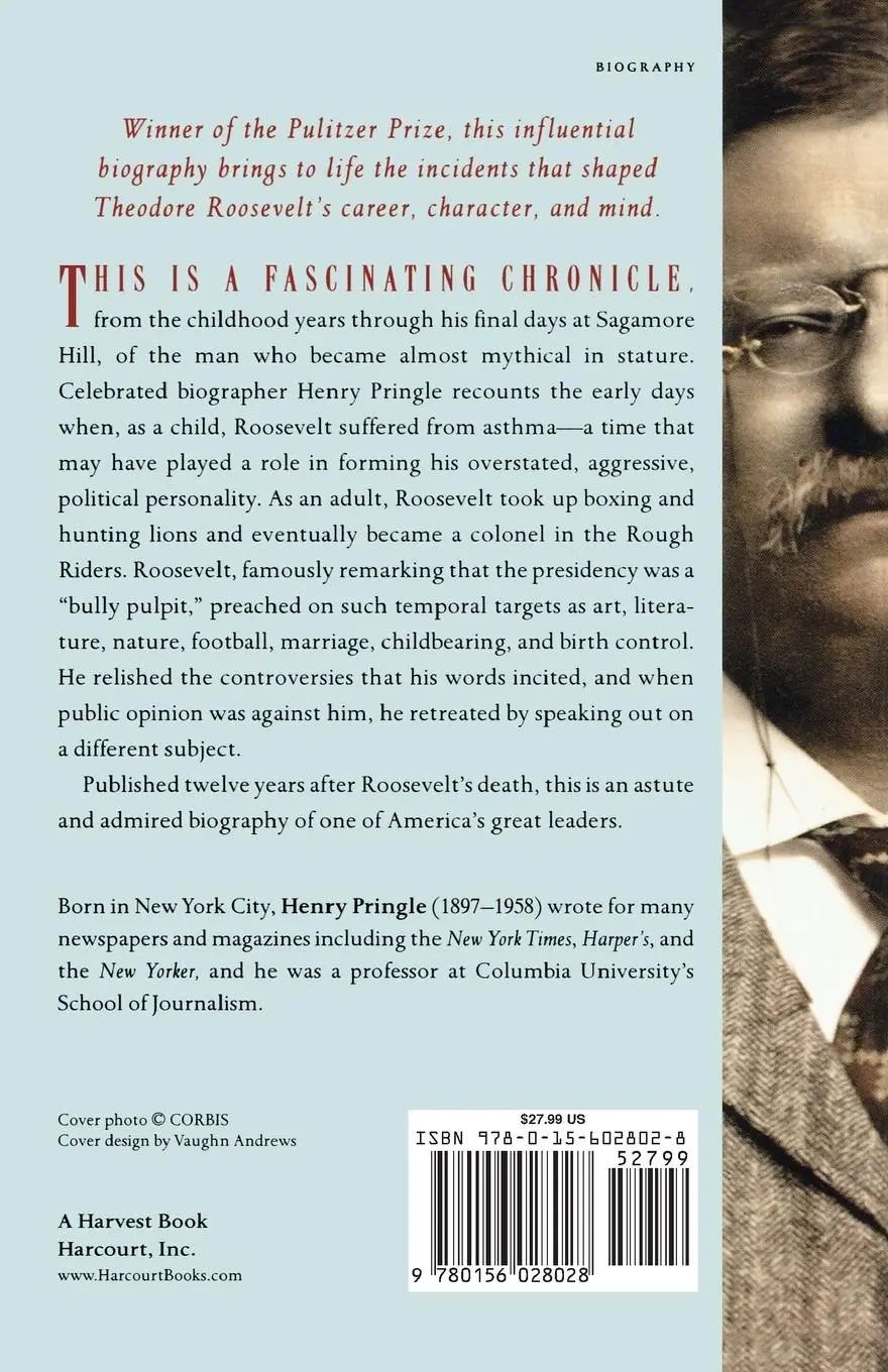 Rückseite: 9780156028028 | Theodore Roosevelt (Re-Issue) P | Henry Pringle (u. a.) | Taschenbuch
