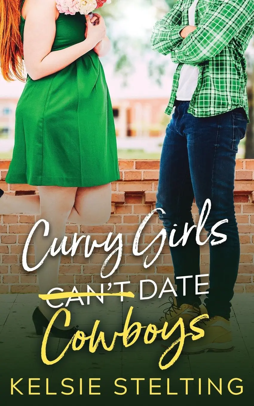 Cover: 9781956948028 | Curvy Girls Can't Date Cowboys | Kelsie Stelting | Taschenbuch | 2021
