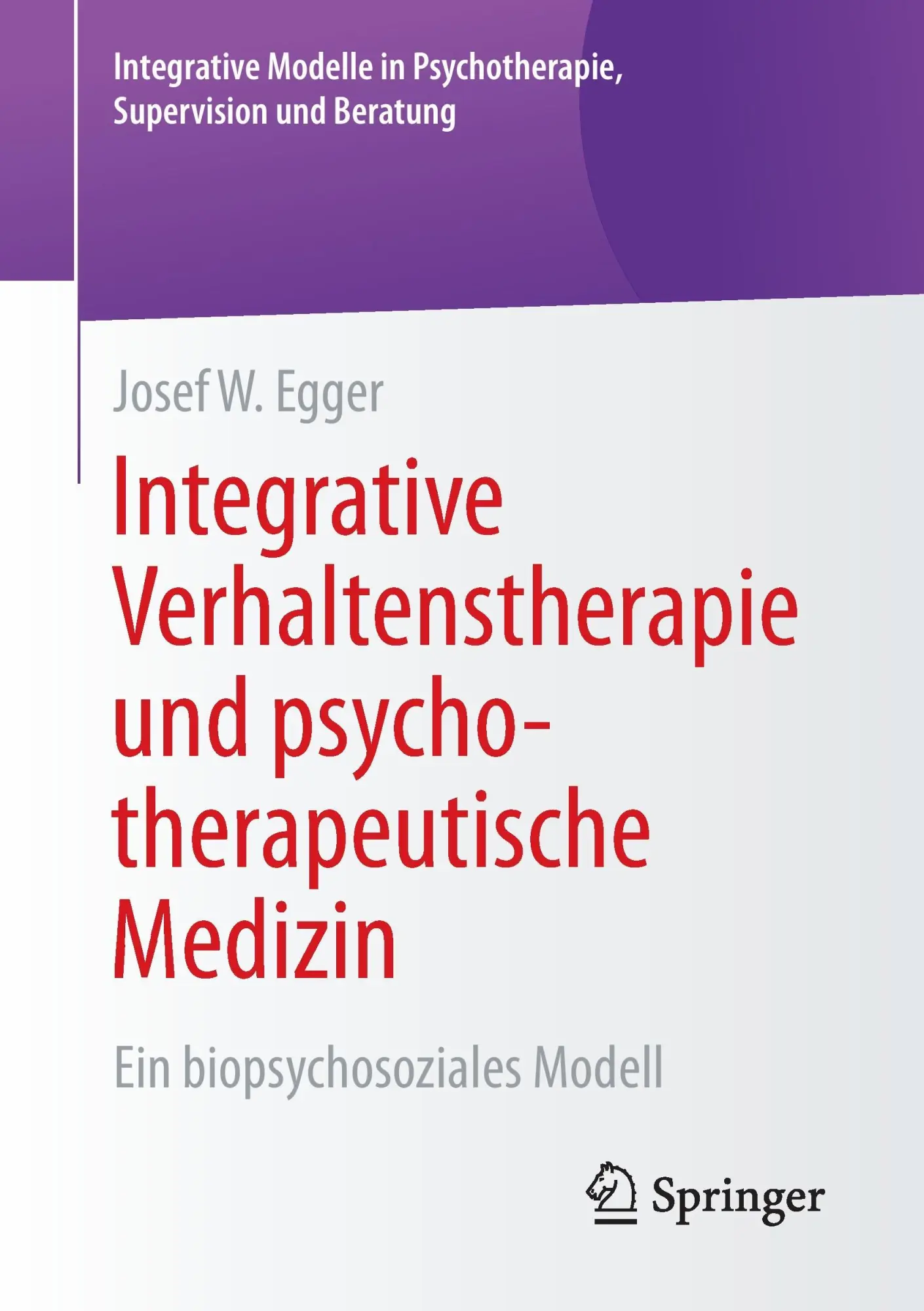 Cover: 9783658068028 | Integrative Verhaltenstherapie und psychotherapeutische Medizin | Buch