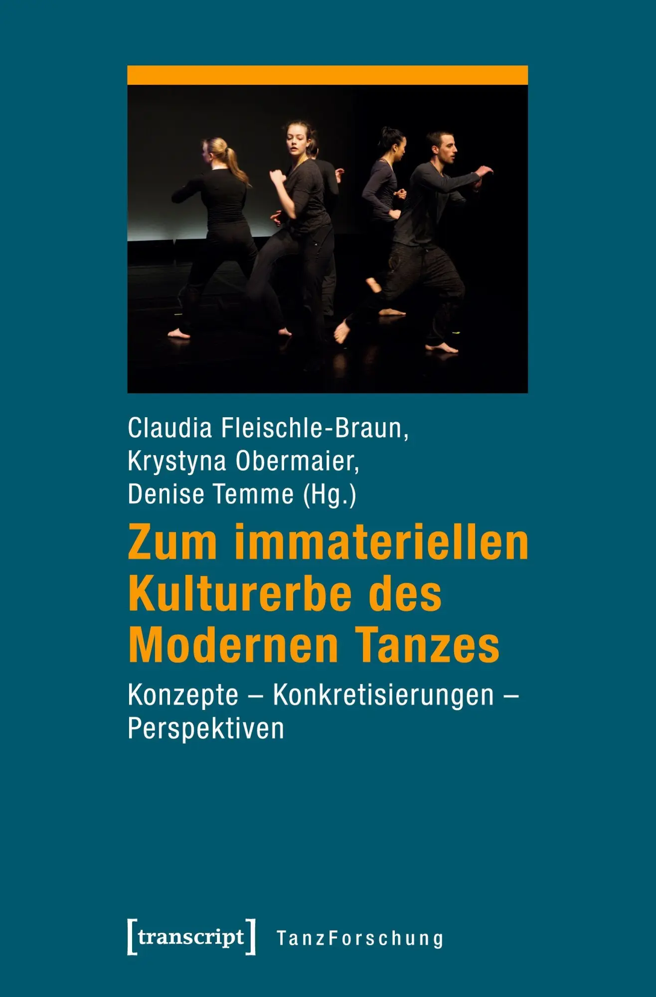 Cover: 9783837638028 | Zum immateriellen Kulturerbe des Modernen Tanzes | Fleischle-Braun