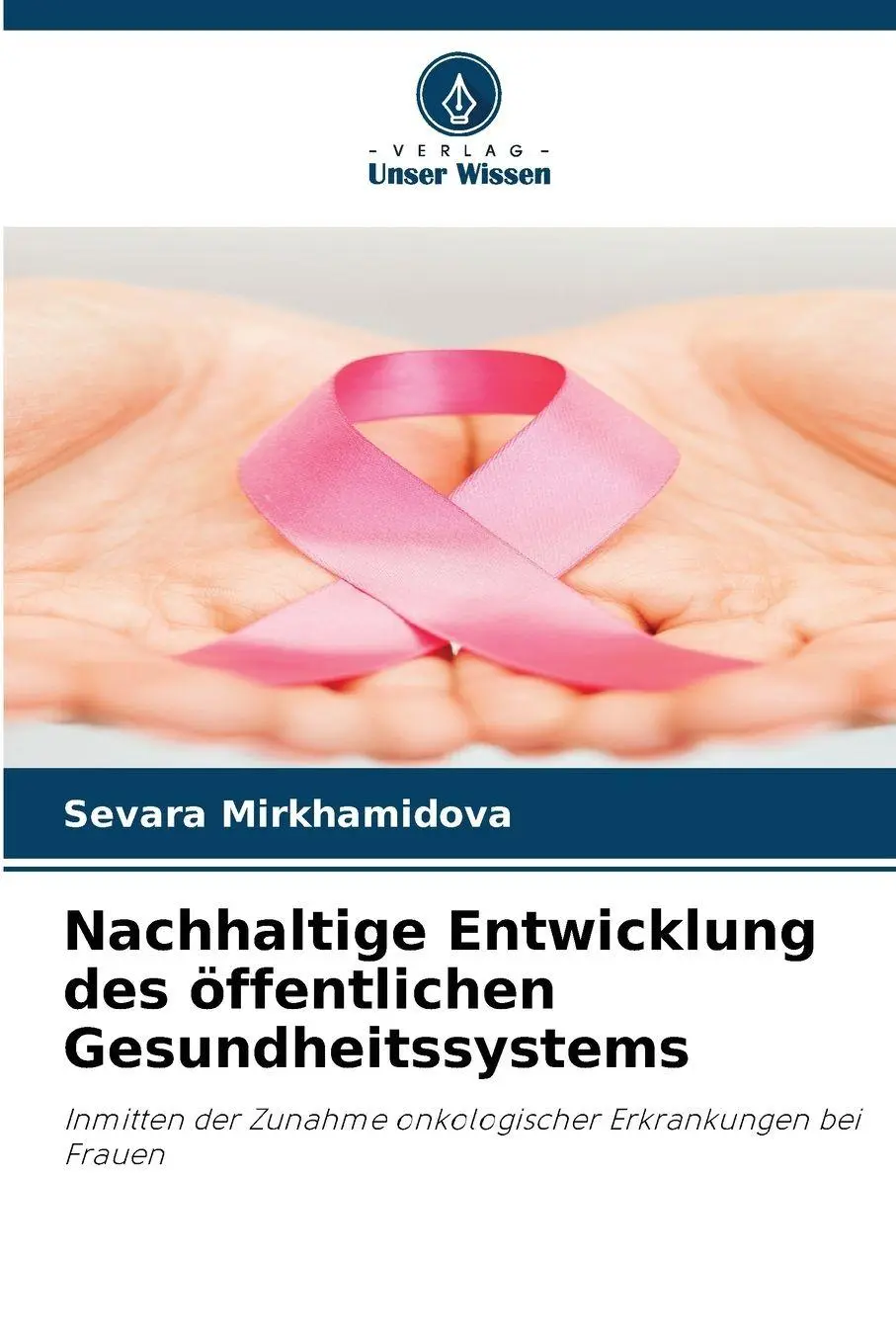 Cover: 9786209058028 | Nachhaltige Entwicklung des öffentlichen Gesundheitssystems | Buch