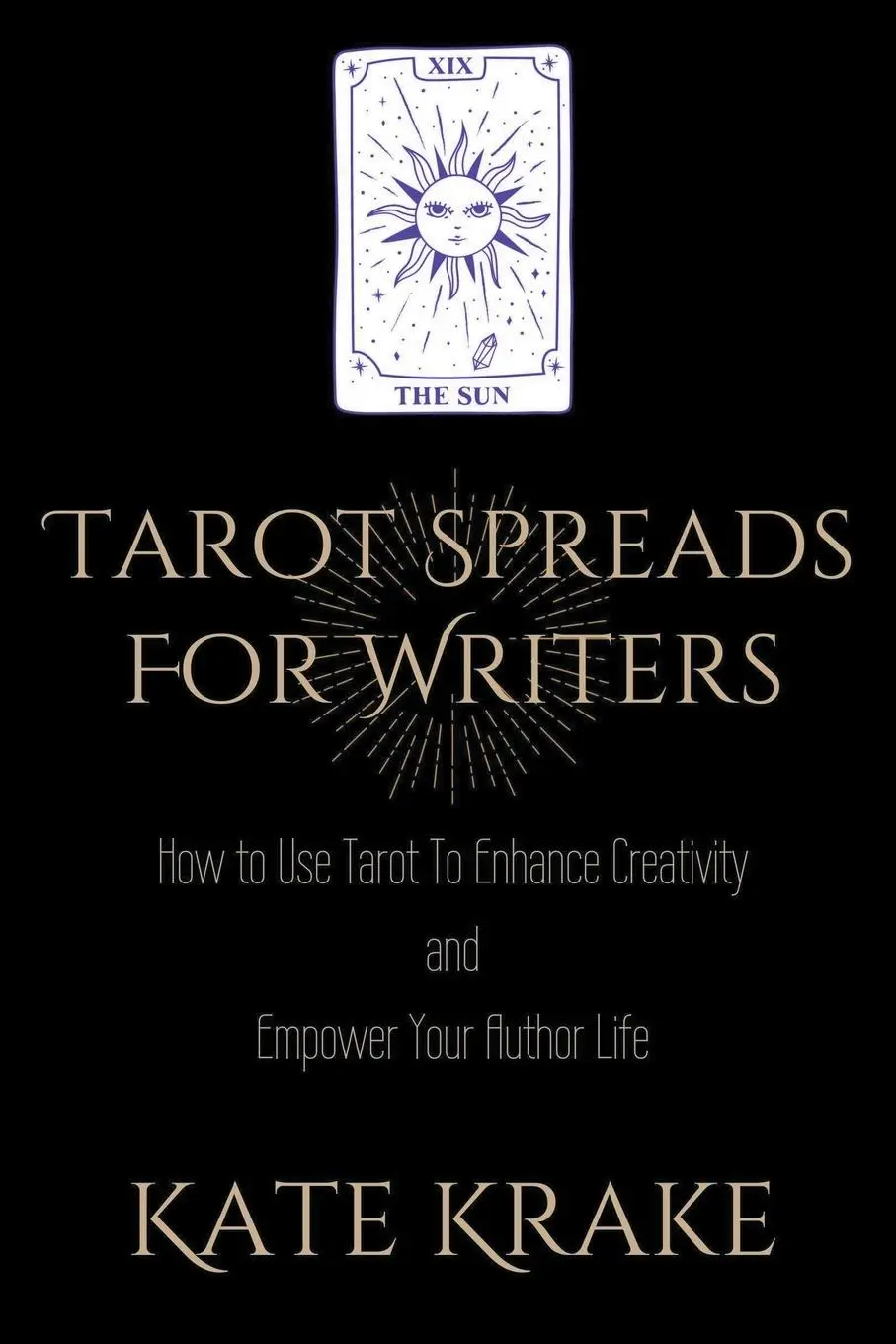 Cover: 9780645318128 | Tarot Spreads For Writers | Kate Krake | Taschenbuch | Englisch | 2023