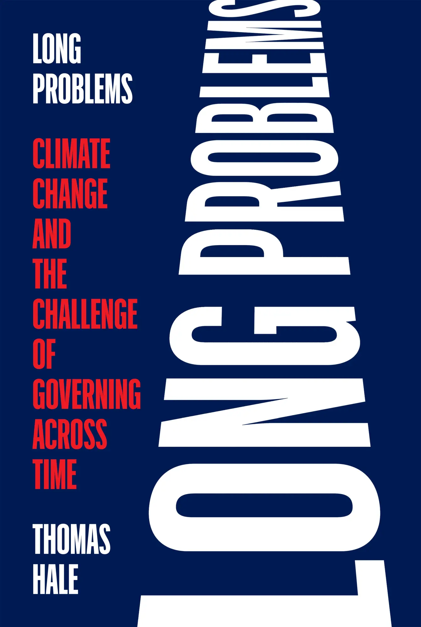Cover: 9780691238128 | Long Problems | Thomas Hale | Buch | Einband - fest (Hardcover) | 2024
