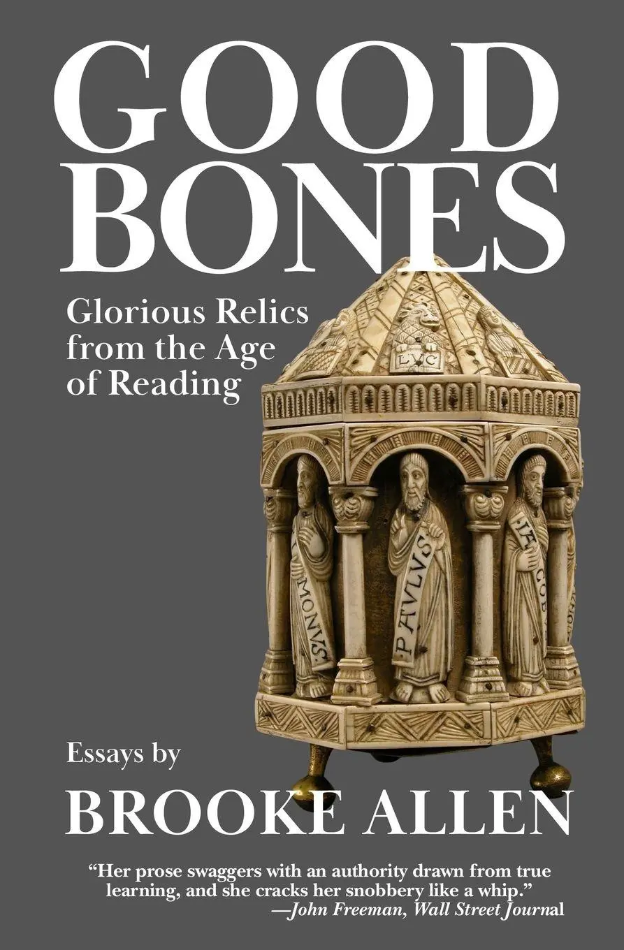 Cover: 9781966218128 | Good Bones | Glorious Relics from the Age of Reading | Brooke Allen