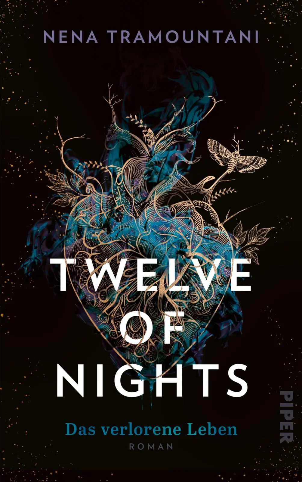 Cover: 9783492708128 | Twelve of Nights - Das verlorene Leben | Nena Tramountani | Buch