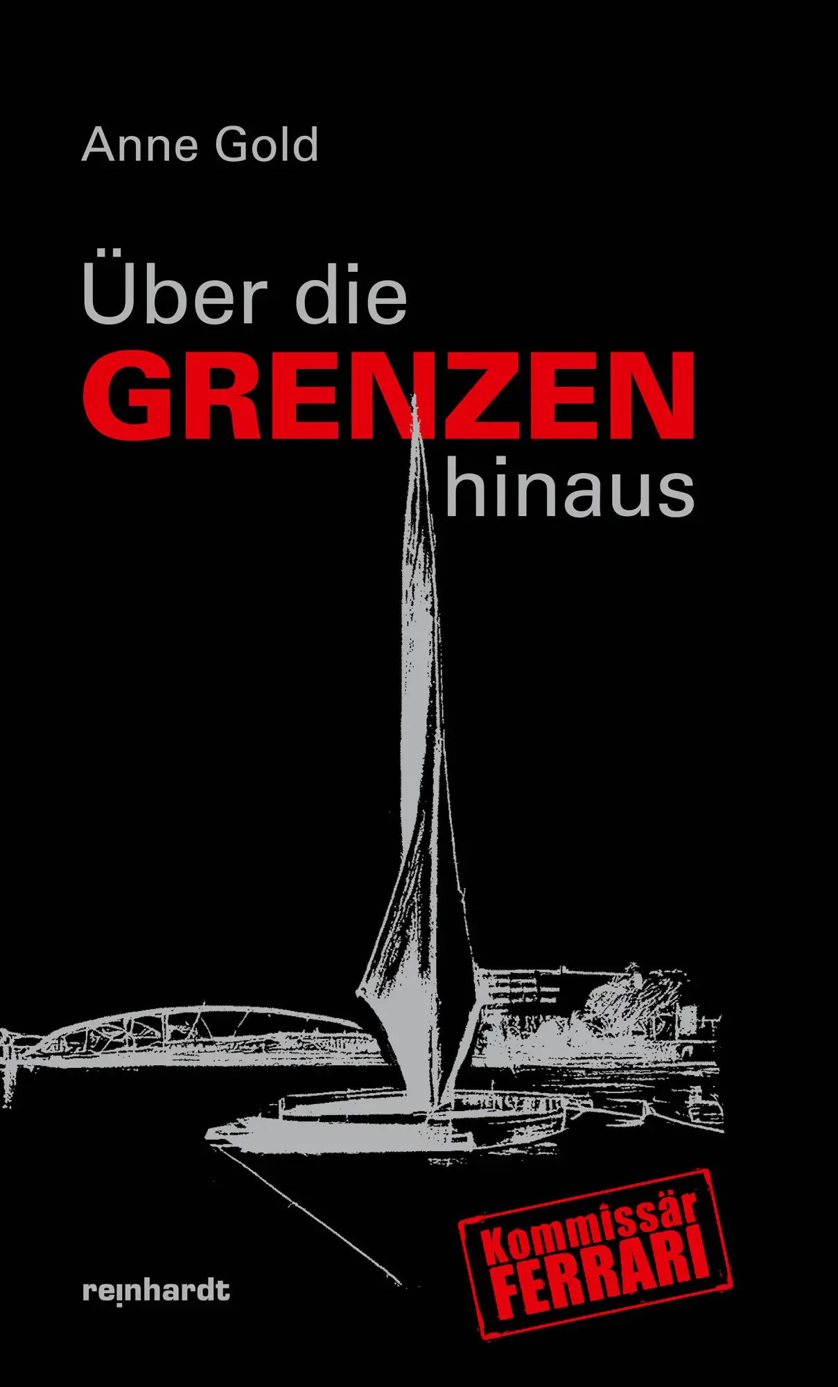 Cover: 9783724528128 | Über die Grenzen hinaus | Anne Gold | Buch | Kommissär Ferrari | 2025