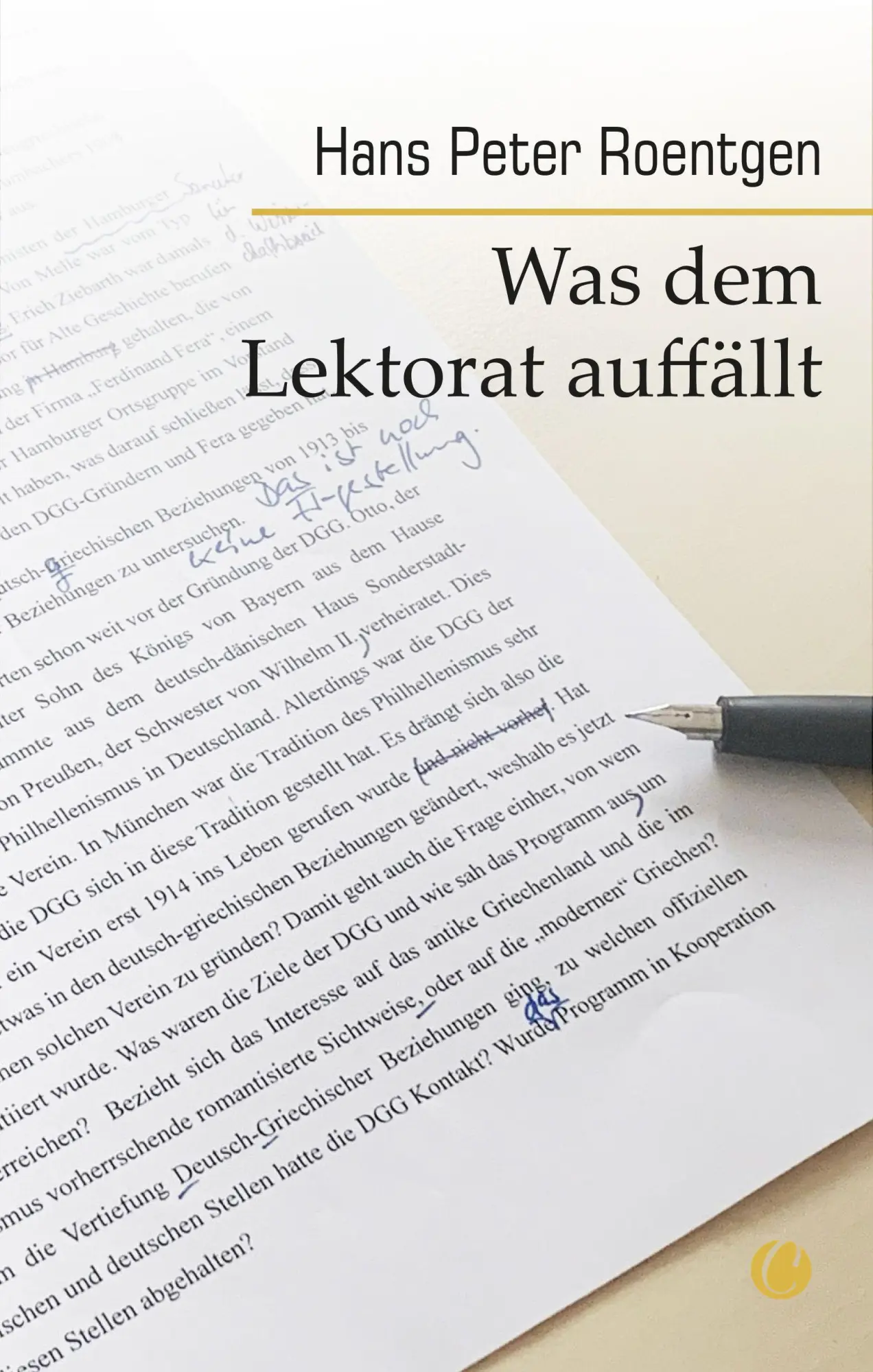 Cover: 9783910408128 | Was dem Lektorat auffällt | Schreibratgeber | Hans Peter Roentgen