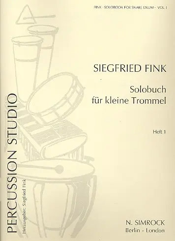 Cover: 9790221108128 | Solobook for Snare Drum Band 1 | Siegfried Fink | Buch