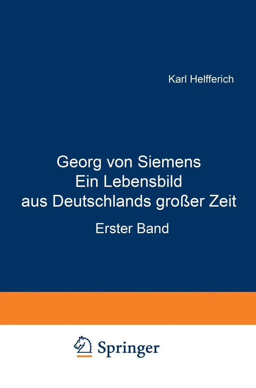 Cover: 9783642898228 | Georg von Siemens Ein Lebensbild aus Deutschlands großer Zeit | Buch