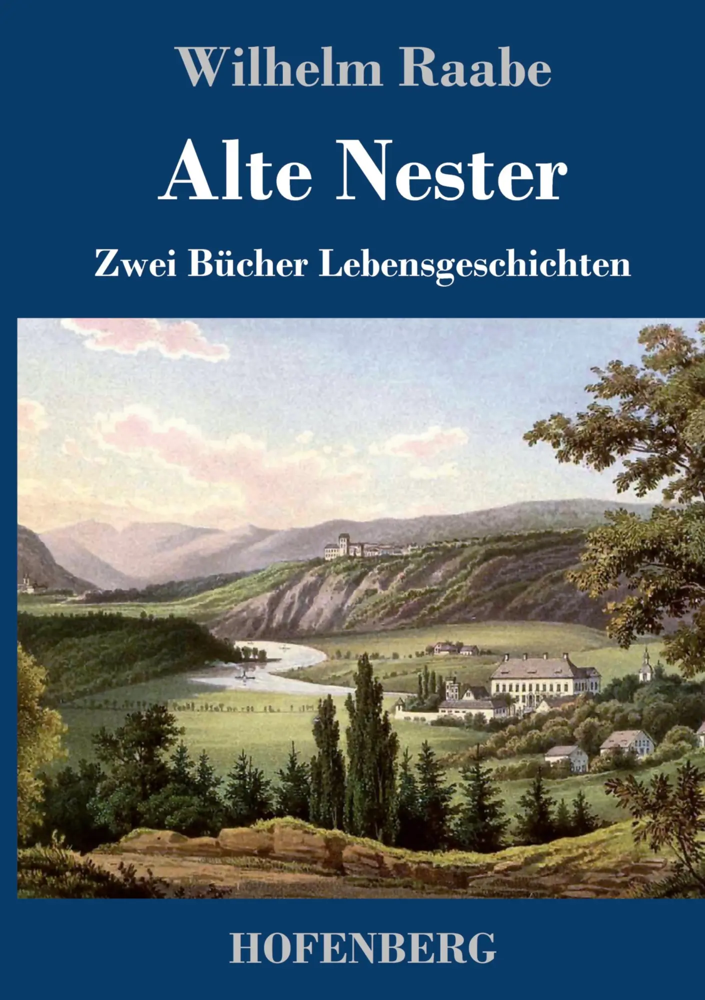 Cover: 9783743708228 | Alte Nester | Zwei Bücher Lebensgeschichten | Wilhelm Raabe | Buch