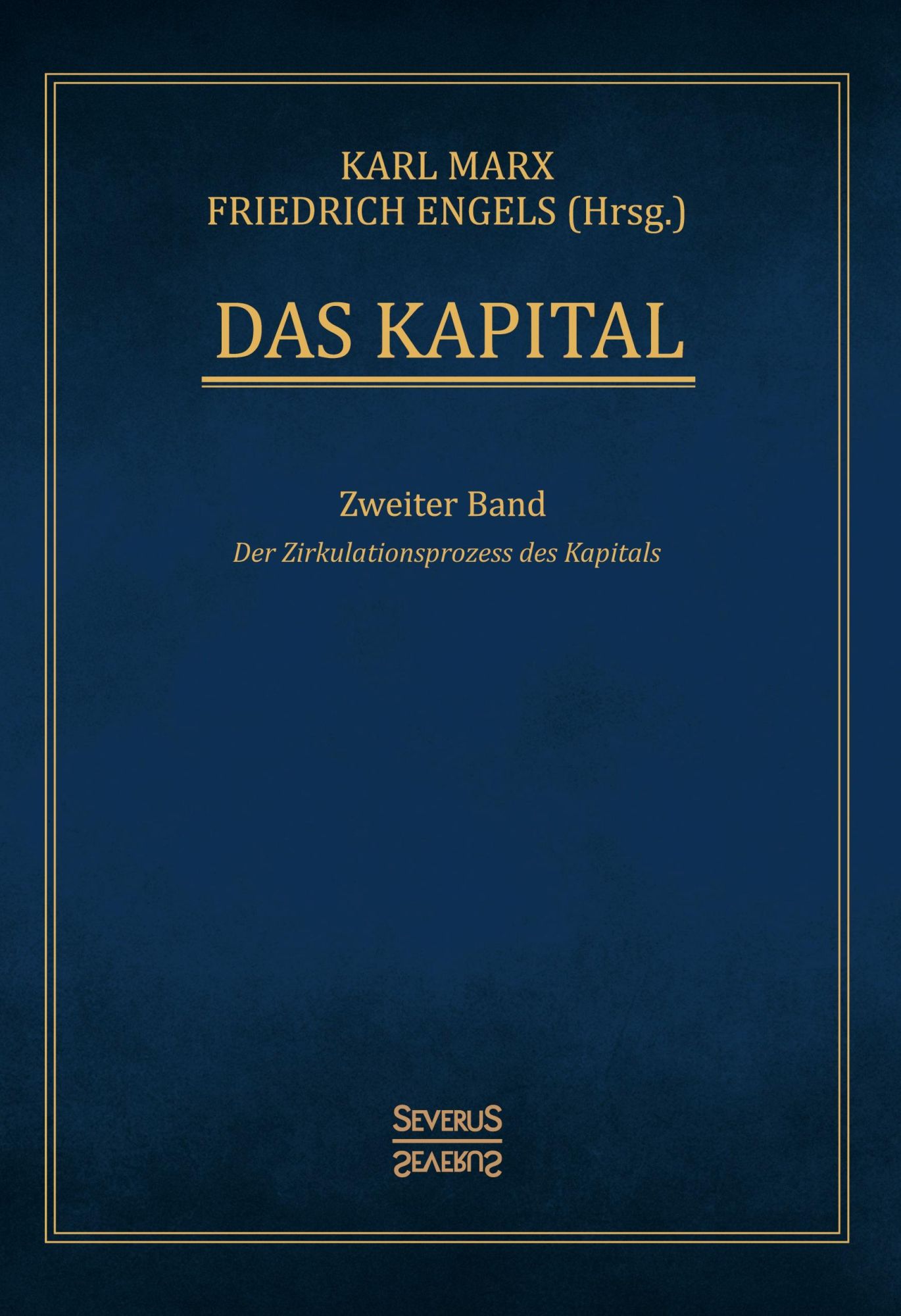 Cover: 9783958018228 | Das Kapital ¿ Band 2 | Der Zirkulationsprozess des Kapitals | Buch
