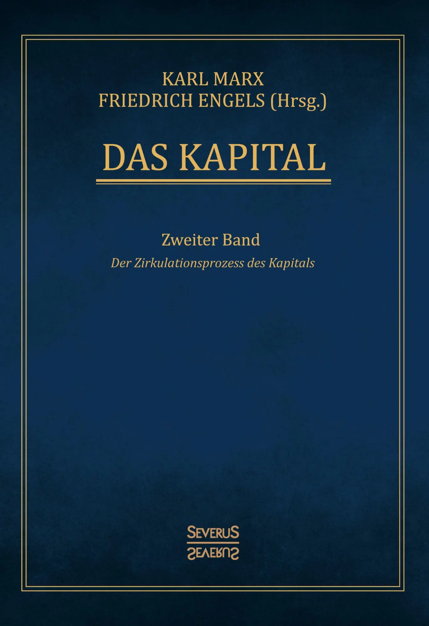 Cover: 9783958018228 | Das Kapital ¿ Band 2 | Der Zirkulationsprozess des Kapitals | Buch