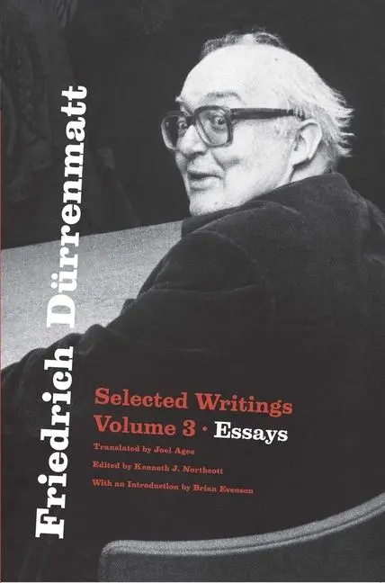 Cover: 9780226838328 | Friedrich Dürrenmatt | Selected Writings, Volume 3, Essays | Buch