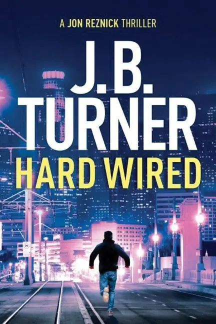 Cover: 9781503938328 | Turner, J: Hard Wired | J. B. Turner | Taschenbuch | Englisch | 2016