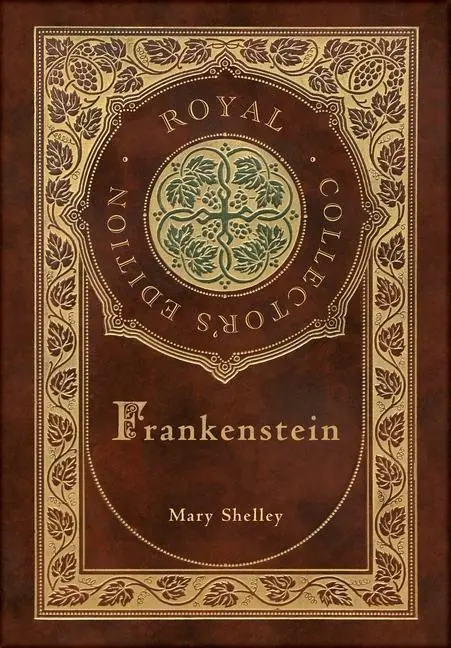 Cover: 9781774378328 | Frankenstein (Royal Collector's Edition) (Case Laminate Hardcover...