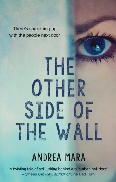 Cover: 9781781998328 | The Other Side of the Wall | Andrea Mara | Taschenbuch | Englisch
