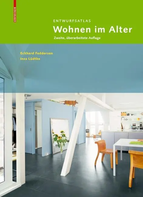 Cover: 9783035608328 | Entwurfsatlas Wohnen im Alter | Eckhard/Lüdtke, Insa u a Feddersen