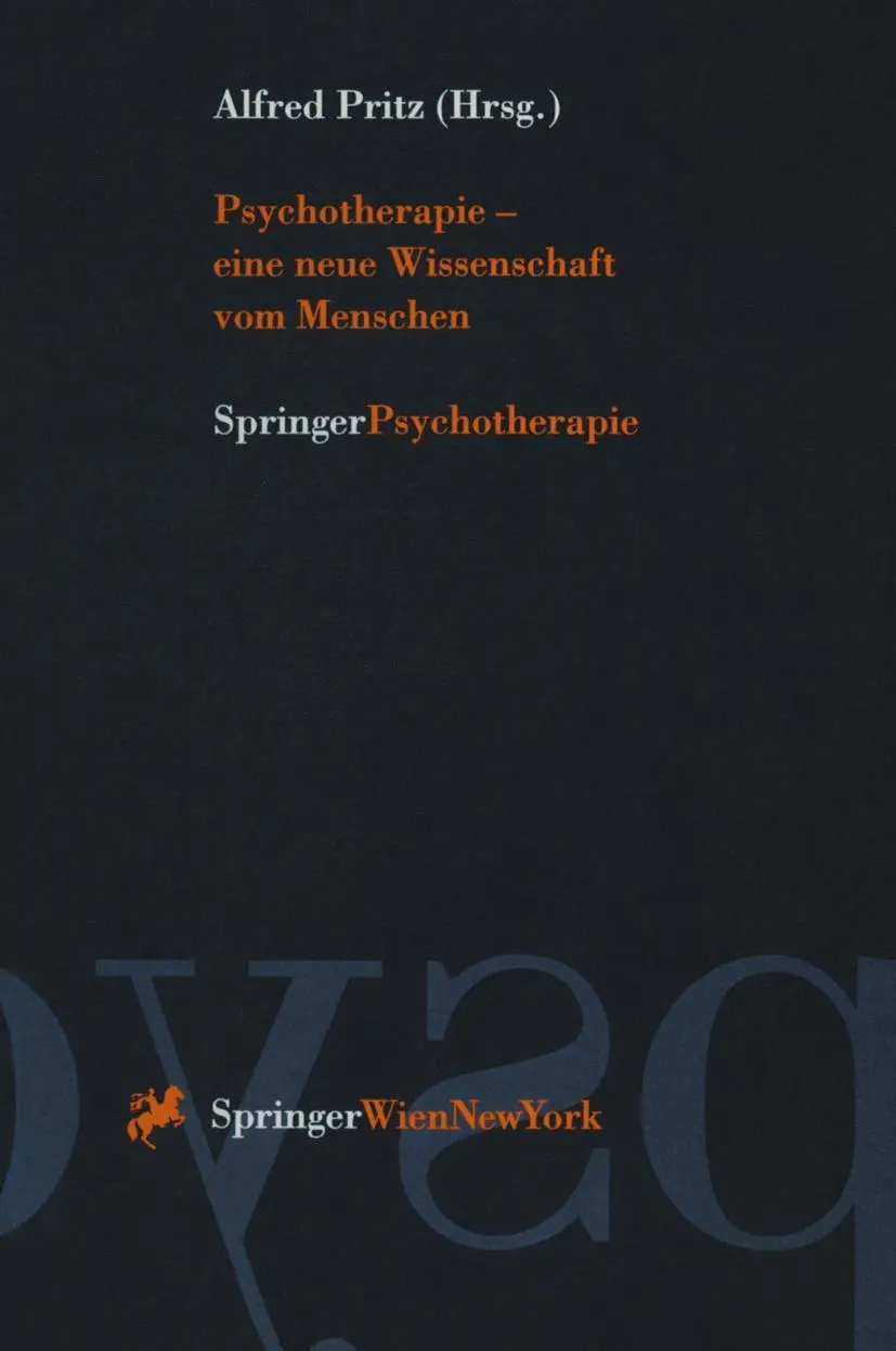 Cover: 9783211828328 | Psychotherapie - eine neue Wissenschaft vom Menschen | Alfred Pritz