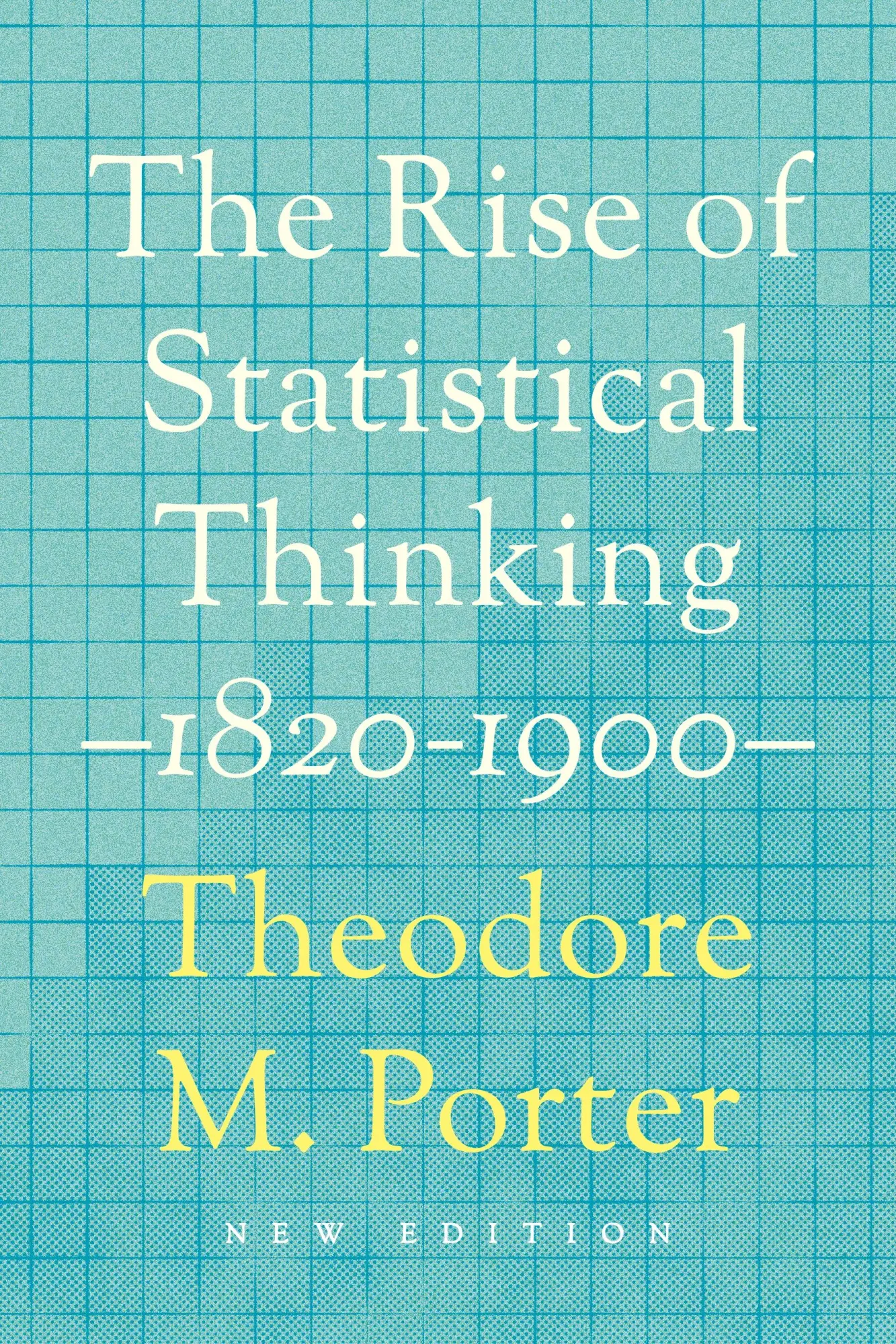 Cover: 9780691208428 | The Rise of Statistical Thinking, 1820-1900 | Theodore M Porter | Buch