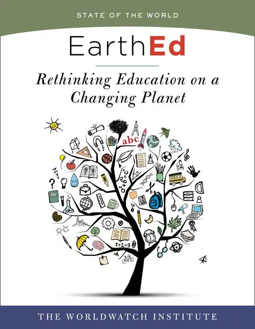 Cover: 9781610918428 | EarthEd | The Worldwatch Institute | Taschenbuch | Englisch | 2017