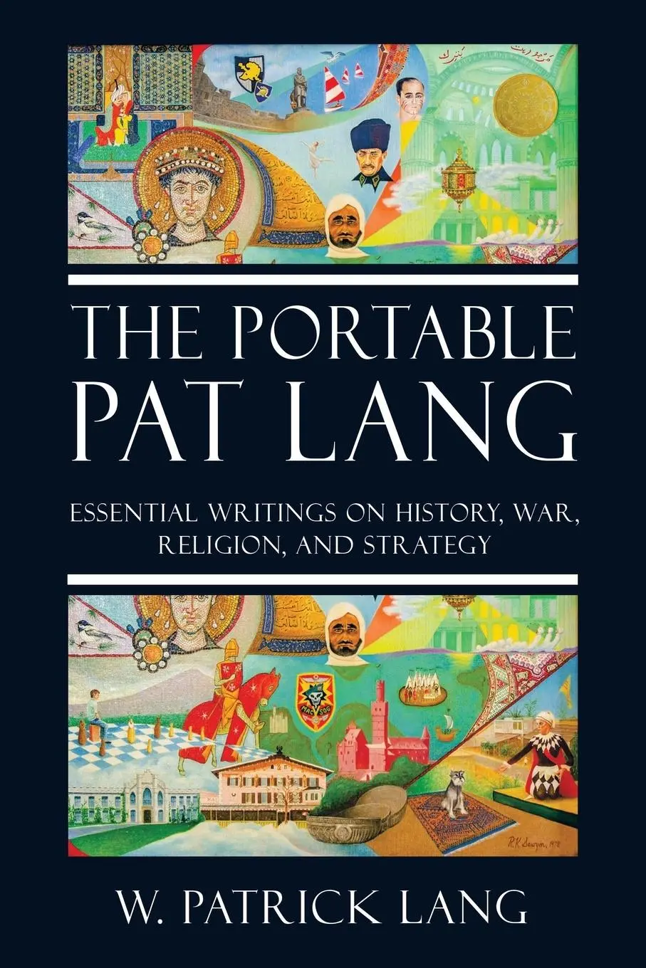 Cover: 9781663248428 | The Portable Pat Lang | W. Patrick Lang | Taschenbuch | Englisch