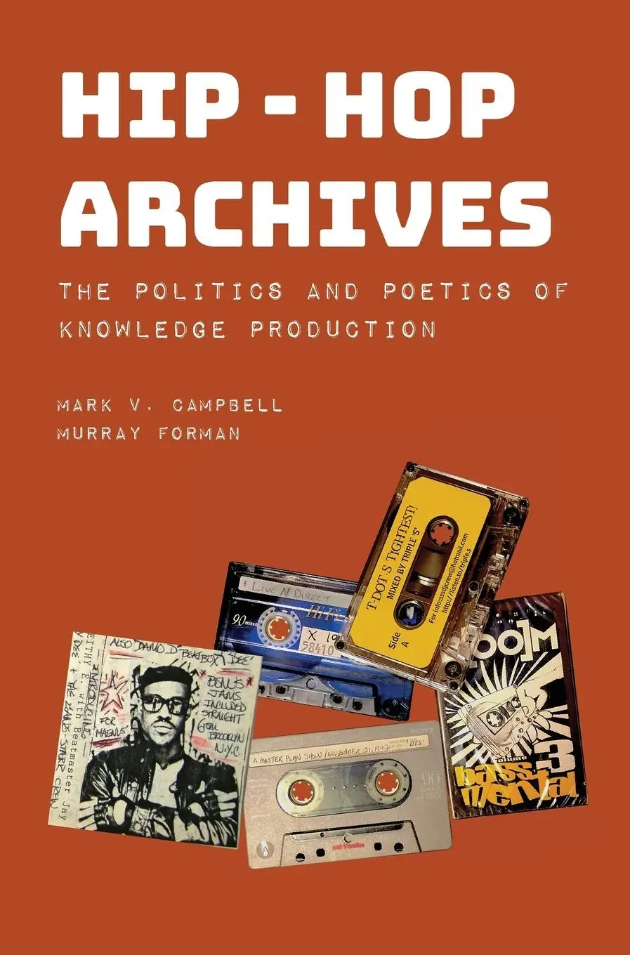 Cover: 9781789388428 | Hip-Hop Archives | The Politics and Poetics of Knowledge Production