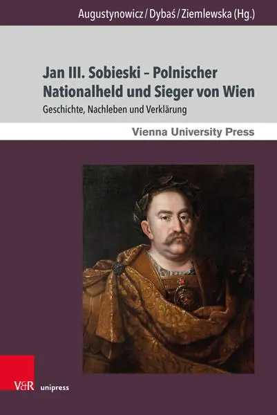 Autor: 9783847118428 | Jan III. Sobieski - Polnischer Nationalheld und Sieger von Wien | Buch