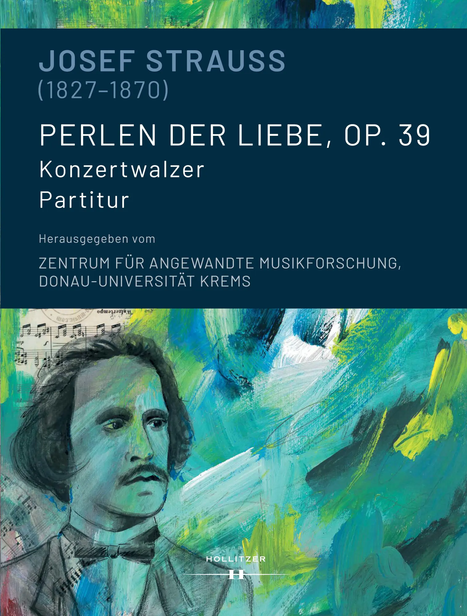 Cover: 9783990128428 | Josef Strauss (1827-1870) - Perlen der Liebe, op. 39 | Dt/engl | Buch