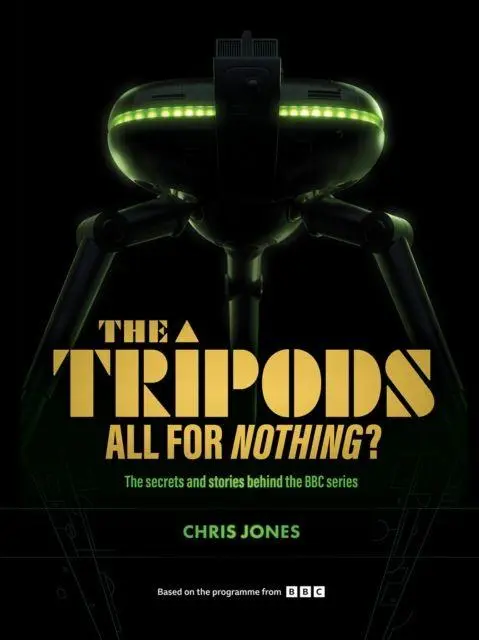 Cover: 9781909608528 | The Tripods: All For Nothing? | Chris Jones | Buch | Englisch | 2024