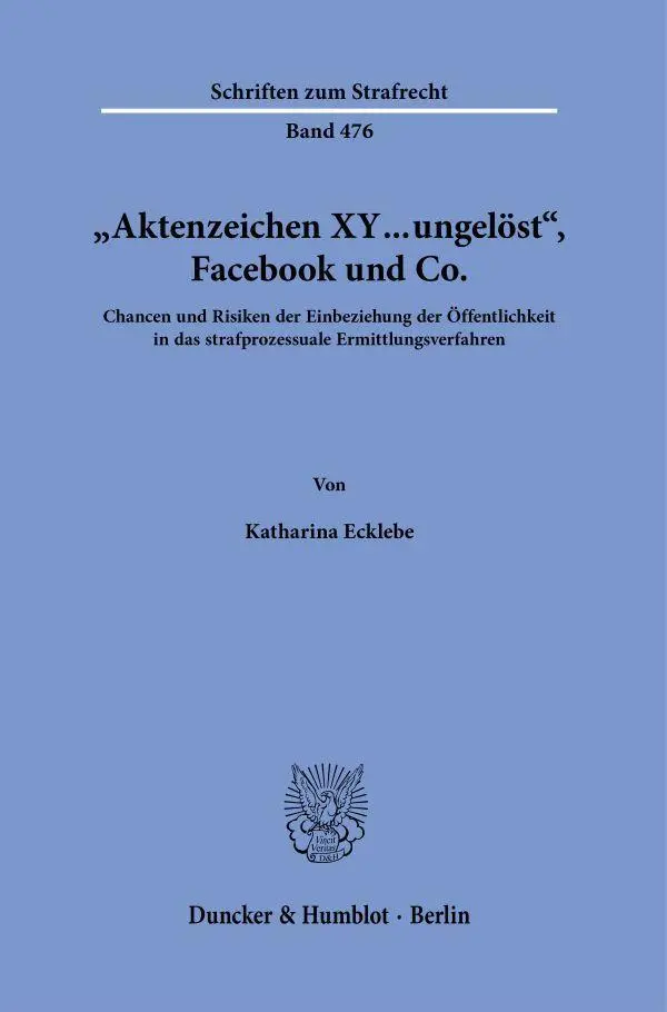 "Aktenzeichen XY ... ungelöst", Facebook und Co.