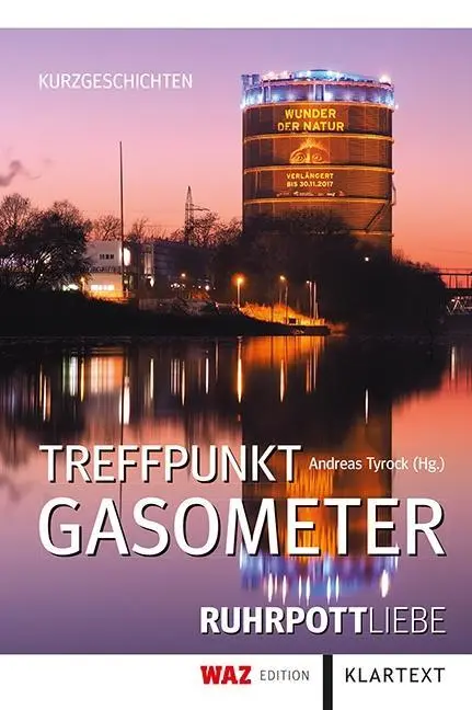 Cover: 9783837518528 | Treffpunkt Gasometer | Ruhrpott-Liebe. Kurzgeschichten | Tyrock | Buch