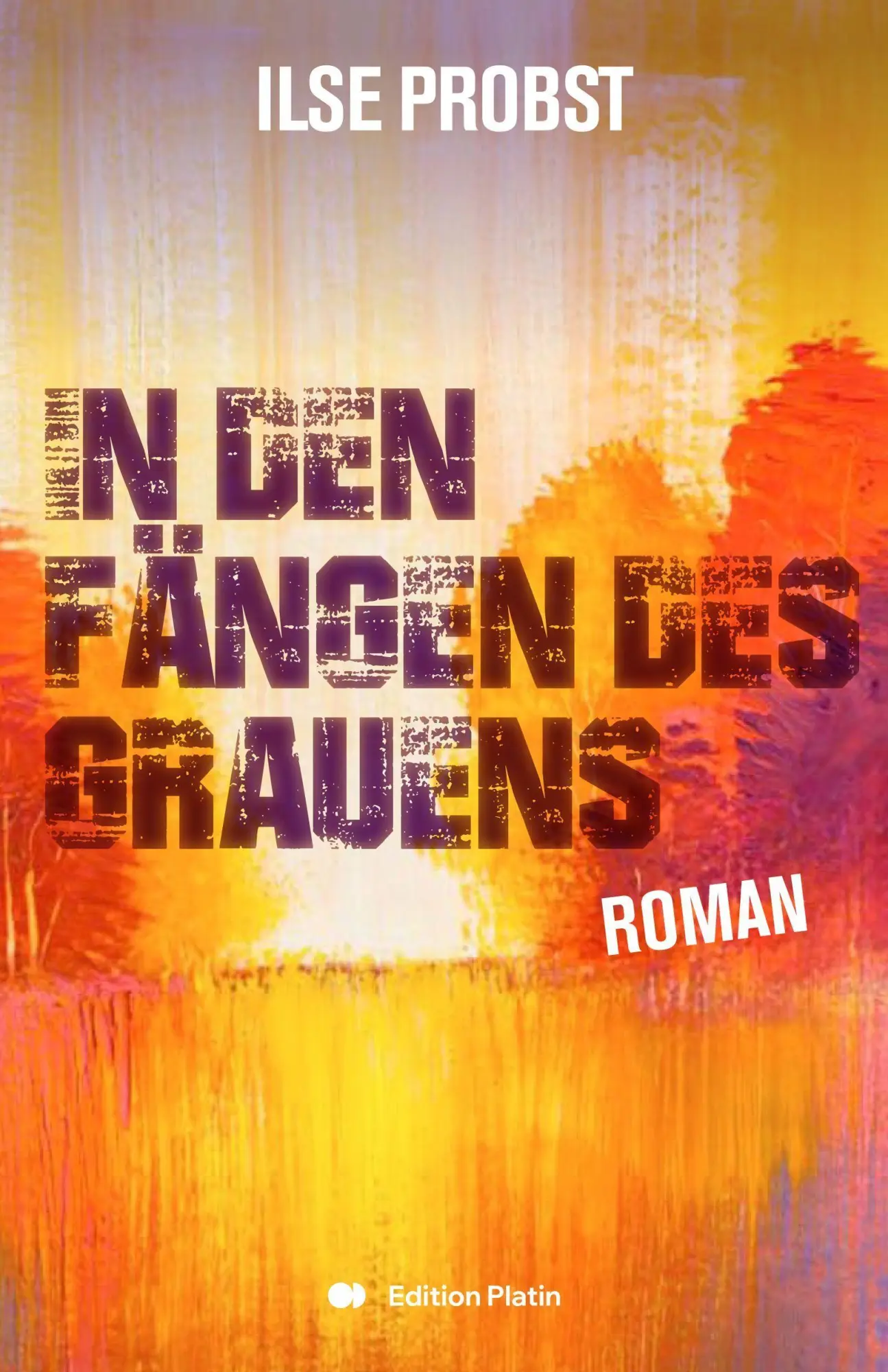 Cover: 9783903538528 | In den Fängen des Grauens | Roman | Ilse Probst | Taschenbuch | 2026