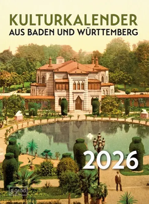 Cover: 9783910228528 | Kulturkalender aus Baden und Württemberg 2026 | German Neundorfer