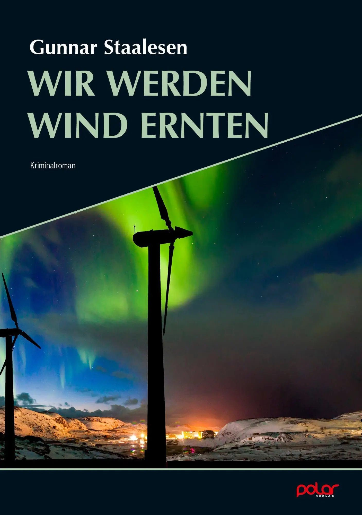 Cover: 9783910918528 | Wir werden Wind ernten | Gunnar Staalesen | Taschenbuch | 304 S.