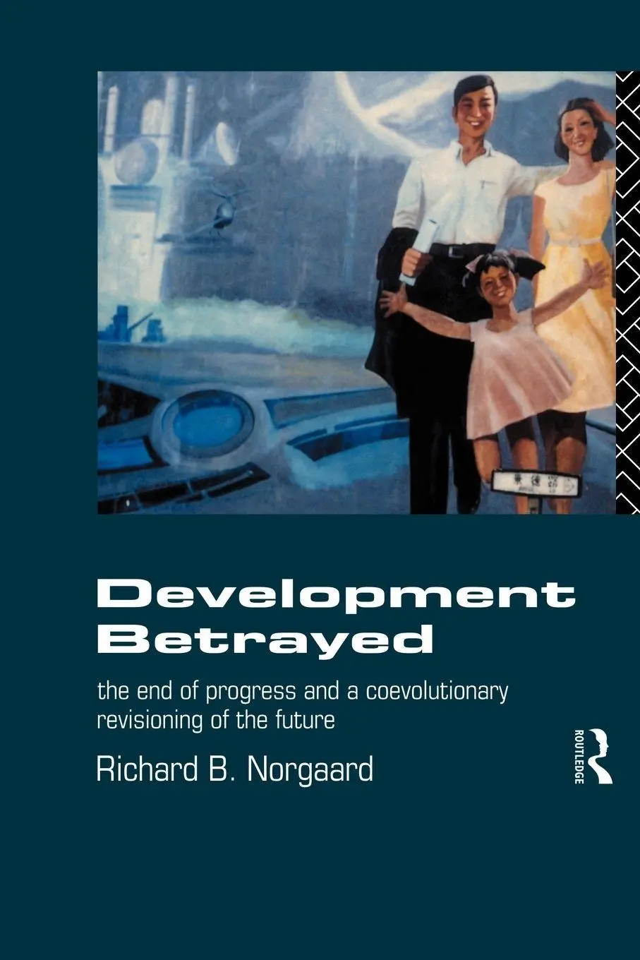 Cover: 9780415068628 | Development Betrayed | Richard B Norgaard | Taschenbuch | Englisch