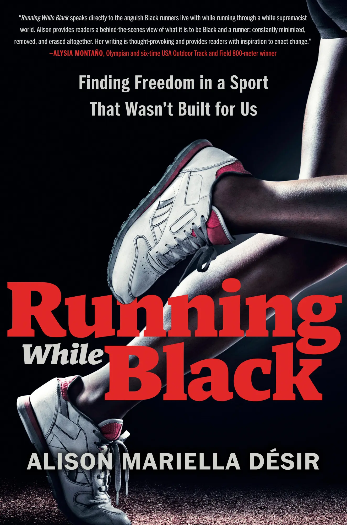 Cover: 9780593418628 | Running While Black: Finding Freedom in a Sport That Wasn't Built...