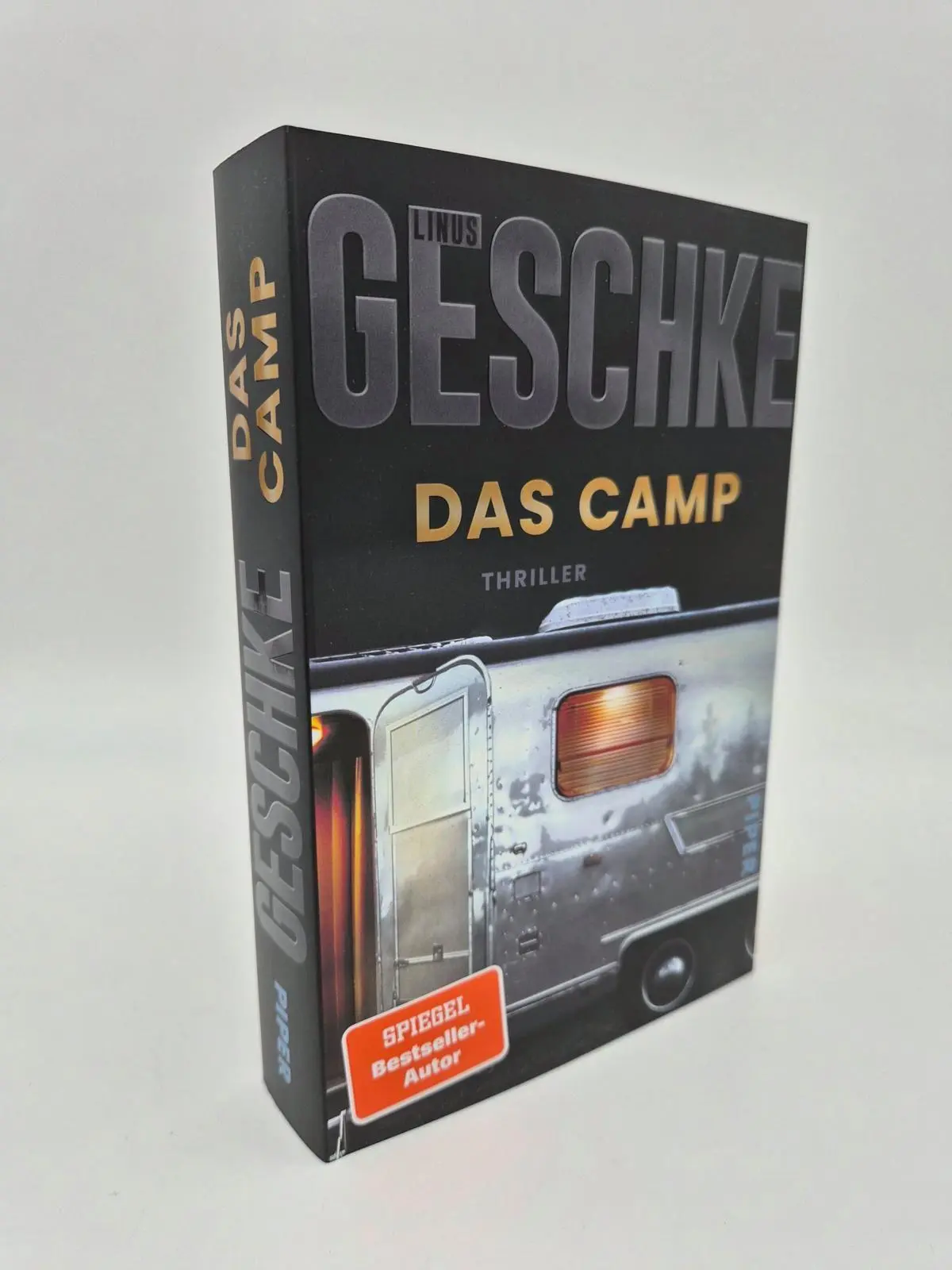 Bild: 9783492068628 | Das Camp | Thriller Der SPIEGEL-Bestseller #1 | Linus Geschke | Buch