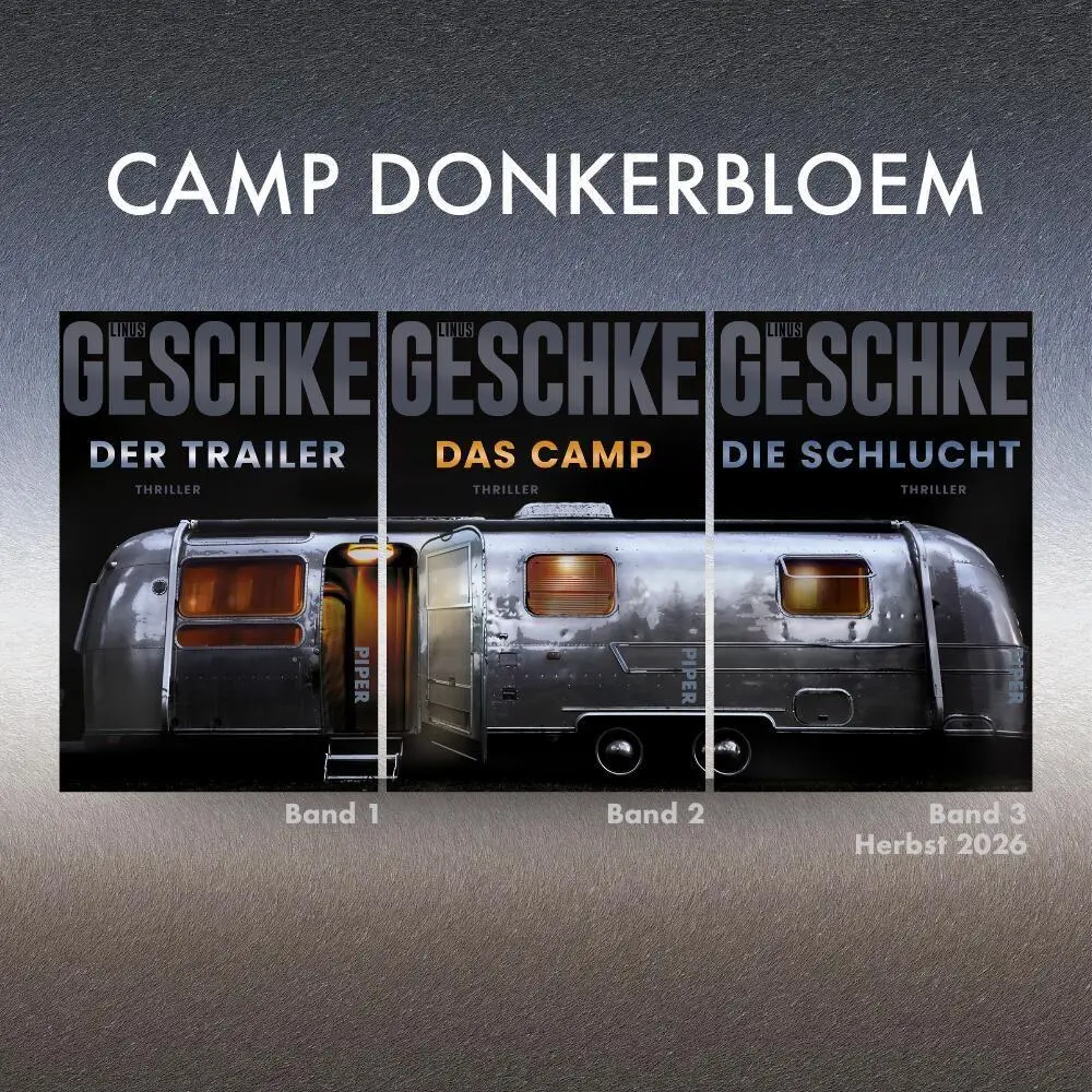 Bild: 9783492068628 | Das Camp | Thriller Der SPIEGEL-Bestseller #1 | Linus Geschke | Buch