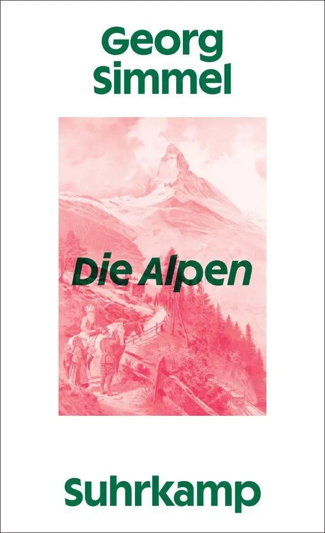 Cover: 9783518588628 | Die Alpen | Georg Simmel | Taschenbuch | 60 S. | Deutsch | 2026