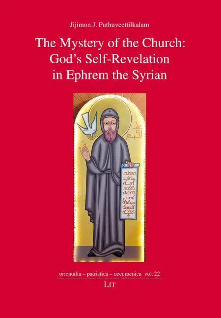 Cover: 9783643918628 | The Mystery of the Church: God's Self-Revelation in Ephrem the Syrian
