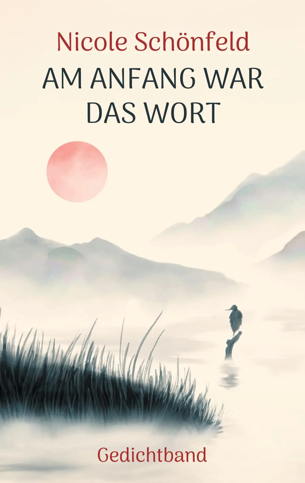 Cover: 9783695188628 | Am Anfang war das Wort | Gedichtband | Nicole Schönfeld | Taschenbuch
