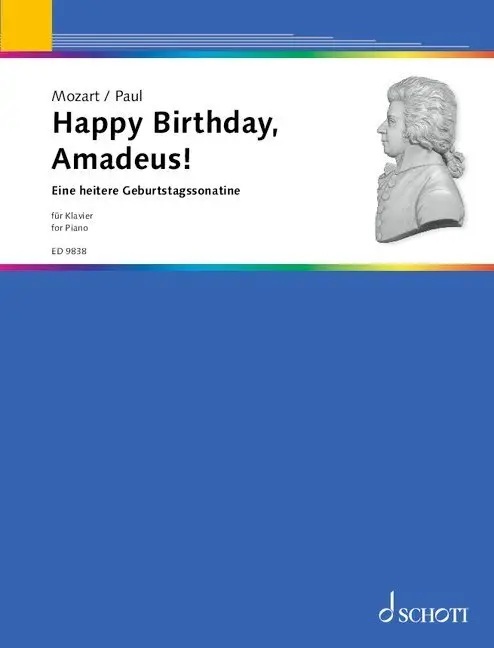 Cover: 9790001138628 | Happy Birthday, Amadeus! | Dietrich Paul | Buch | 8 S. | 2005