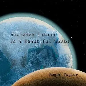 Violence Insane in a Beautiful World