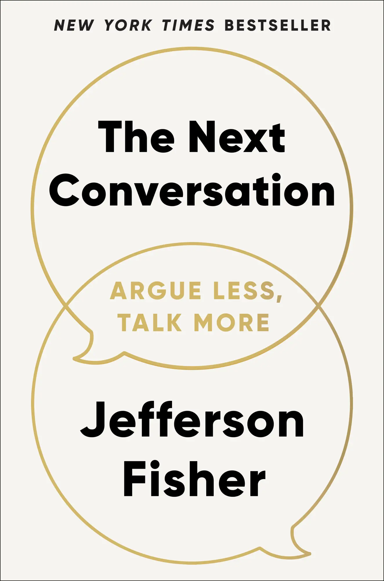 Cover: 9780593718728 | The Next Conversation | Argue Less, Talk More | Jefferson Fisher