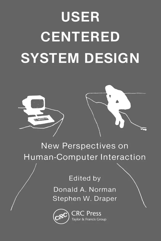 Cover: 9780898598728 | User Centered System Design | Donald A. Norman (u. a.) | Taschenbuch Cover: 9780898598728 | User Centered System Design | Donald A. Norman (u. a.) | Taschenbuch