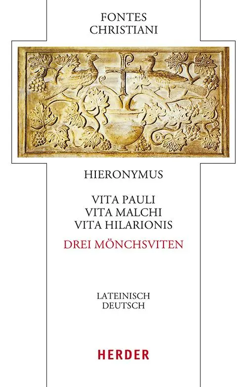 Cover: 9783451398728 | Vita Pauli, Vita Malchi, Vita Hilarionis - Drei Mönchsviten | Stridon