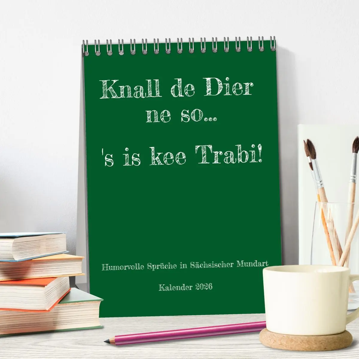 Bild: 9783516358728 | Humorvoller Mundartkalender Sachsen (Tischkalender 2026 DIN A5...