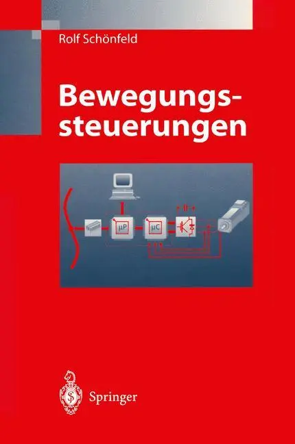 Cover: 9783540638728 | Bewegungssteuerungen | Rolf Schönfeld | Taschenbuch | Paperback | xi
