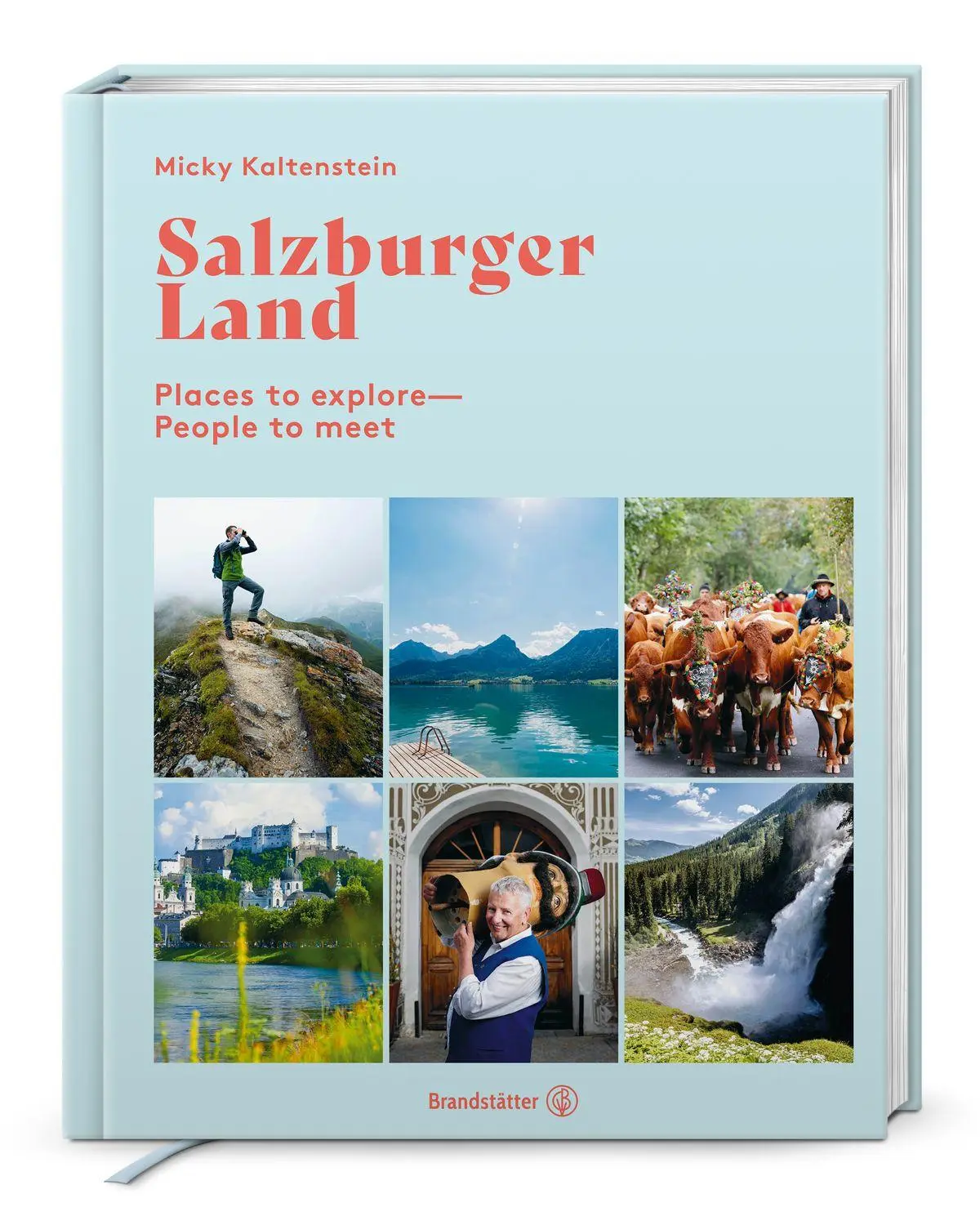 Cover: 9783710608728 | Salzburger Land | Places to explore - People to meet | Kaltenstein